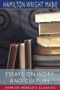 Essays On Work And Culture (Esprios Classics) - Preview