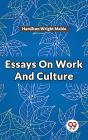 Essays On Work And Culture - Preview