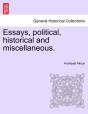 Essays, Political, Historical And Miscel - Preview