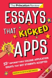 Capa do artigo Essays That Kicked Apps: 55+ Unforgettable College Application Essays That Got Students Accepted