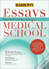 Essays That Will Get You Into Medical School
