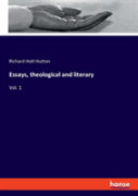 Essays, Theological And Literary