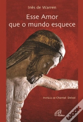 Esse Amor que o Mundo Esquece