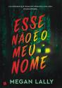 Esse Não é o Meu Nome - Preview