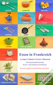 Essen In Frankreich ; Lexique Culinaire Franco-Allemand