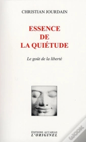 Essence De La Quiétude : Le Goût De La Liberté