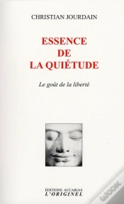 Capa do artigo Essence De La Quiétude : Le Goût De La Liberté