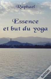 Capa do artigo Essence Et But Du Yoga ; Les Sentiers Initiatiques Vers Le Transcendant