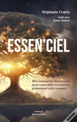 Capa do artigo Essen'Ciel : Mes Ressources Lumineuses Pour Vous Aider À Incarner Pleinement Votre Essence