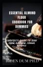 Essential Almond Flour Cookbook For Dummies - Preview