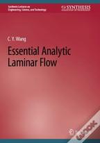 Essential Analytic Laminar Flow