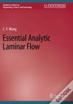 Essential Analytic Laminar Flow