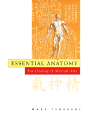 Essential Anatomy For Martial And Healing Arts - Preview