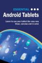 Essential Android Tablets - Preview