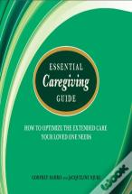 Essential Caregiving Guide