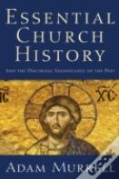 Essential Church History
