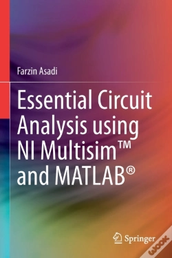 Capa do artigo Essential Circuit Analysis Using Ni Multisimâ„¢ And Matlabâ®