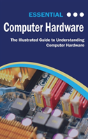 Essential Computer Hardware - Preview