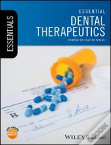 Essential Dental Therapeutics