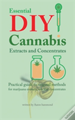 Capa do artigo Essential Diy Cannabis Extracts And Concentrates