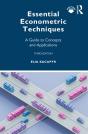Essential Econometric Techniques - Preview