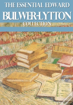 Capa do artigo Essential Edward Bulwer Lytton Collection