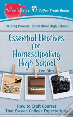 Capa do artigo Essential Electives For Homeschooling High School