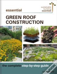 Essential Green Roof Construction