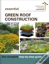 Essential Green Roof Construction