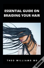 Capa do artigo Essential Guide On Braiding Your Hair