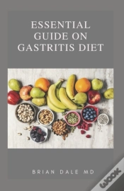Capa do artigo Essential Guide On Gastritis Diet