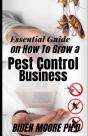 Essential Guide On How To Grow A Pest Control Business - Preview