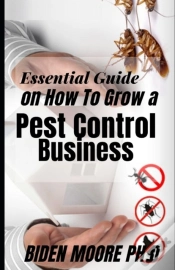 Capa do artigo Essential Guide On How To Grow A Pest Control Business