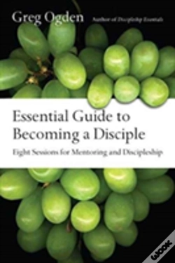 Capa do artigo Essential Guide To Becoming A Disciple Â€“ Eight Sessions For Mentoring And Discipleship