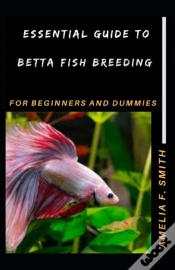 Capa do artigo Essential Guide To Betta Fish Breeding For Beginners And Dummies