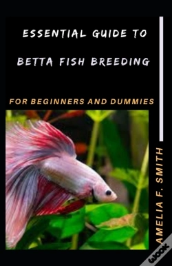 Capa do artigo Essential Guide To Betta Fish Breeding For Beginners And Dummies