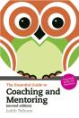Essential Guide To Coaching And Mentoring, The - Preview
