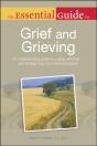 Essential Guide To Grief And Grieving - Preview