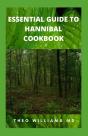 Essential Guide To Hannibal Cookbook - Preview