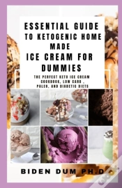 Capa do artigo Essential Guide To Ketogenic Home Made Ice Cream For Dummies