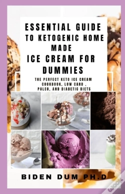 Capa do artigo Essential Guide To Ketogenic Home Made Ice Cream For Dummies
