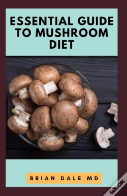 Capa do artigo Essential Guide To Mushroom Diet