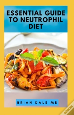 Capa do artigo Essential Guide To Neutrophil Diet