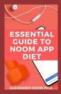 Essential Guide To Noom App Diet - Preview