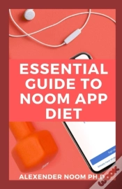 Capa do artigo Essential Guide To Noom App Diet