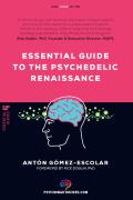 Essential Guide To The Psychedelic Renaissance