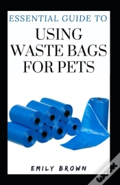 Capa do artigo Essential Guide To Using Waste Bags For Pets