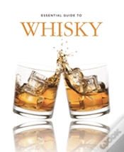 Capa do artigo Essential Guide to Whisky