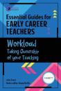 Essential Guides For Early Career Teachers: Workload - Preview