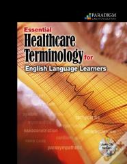 Essential Healthcare Terminology For English Language Learners